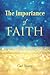 The Importance of Faith
