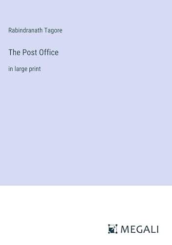 The Post Office: in large print