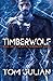 TIMBERWOLF: Book One in the Spy-fi ‘Timberwolf’ Series