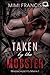 Taken by the Mobster (Massachusetts Mafia, #1)