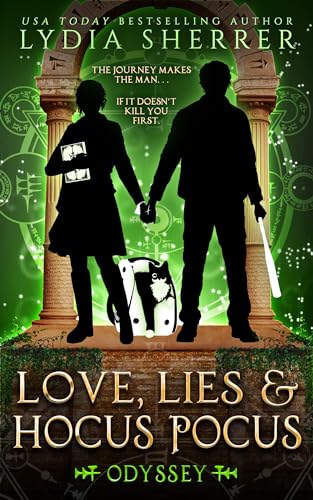 Love, Lies, and Hocus Pocus Odyssey (A Lily Singer Cozy Fantasy Adventure Book 8)
