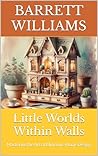 Little Worlds Wit...