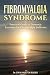 FIBROMYALGIA SYNDROME: Prac...