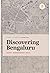 Discovering Bengaluru: Hist...
