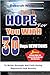 There Is Hope For You: With...