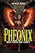Pheonix Rise From the Ashes