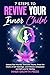 7 Steps to Revive Your Inne...