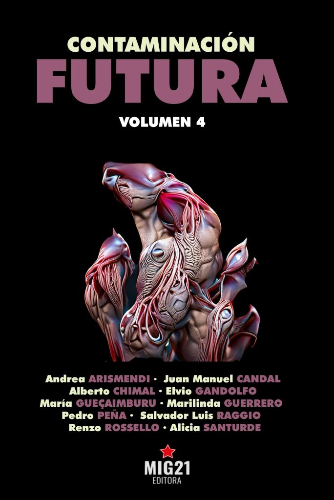 Contaminación Futura Vol. 4