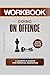 Workbook: Going On Offense:...