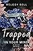 Trapped in Your Mind (Blackburn Brothers, #2)