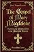 The Gospel of Mary Magdalen...