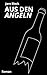 Aus den Angeln