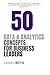 50 Data & Analytics Concepts for Business Leaders: From Theory to Strategy: Business Leaders and the Unveiling of AI's Potential (A Business Leader's Guide To)