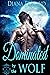 Dominated by the Wolf (Alpha Mates Book 4)