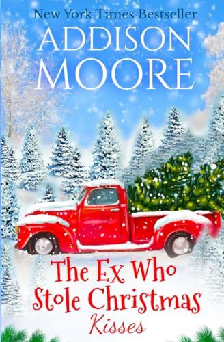 The Ex Who Stole Christmas Kisses (3:AM Kisses)