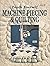 Teach Yourself Machine Piecing & Quilting (Contemporary Quilting)