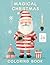 Magical Christmas Coloring ...