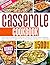 Casserole Cookbook: Embrace...