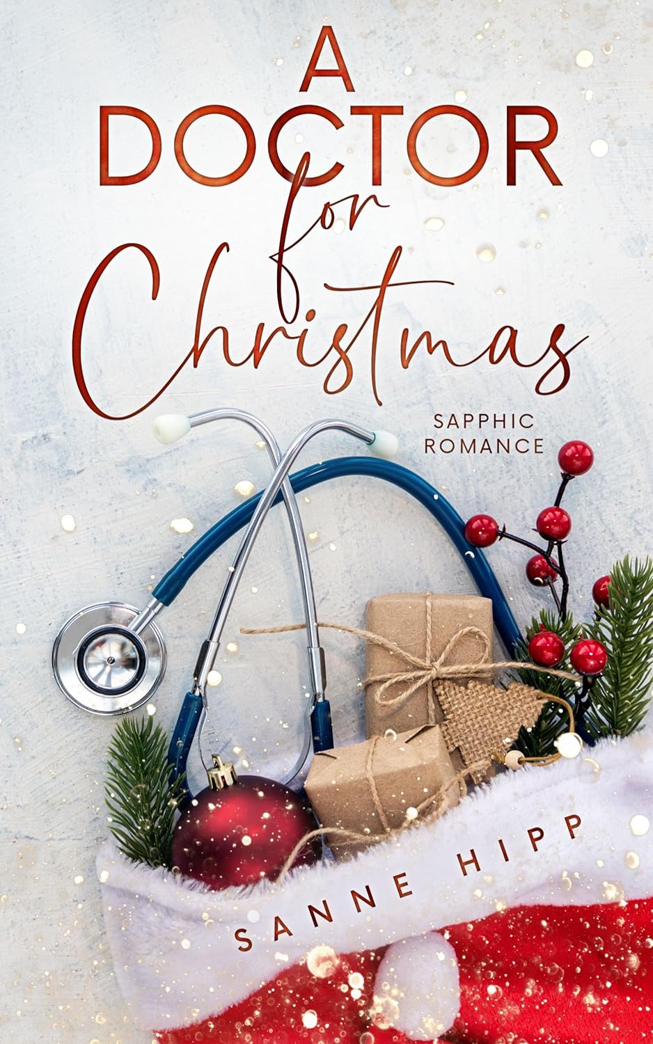 A Doctor for Christmas: Sapphic Romance (Doctor Evie Ross: Unexpected Love 1) (German Edition)