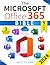 The Microsoft Office 365 Bi...