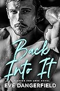 Back Into It (Playing for Love, #4)