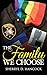 The Family We Choose by Sherryl D. Hancock
