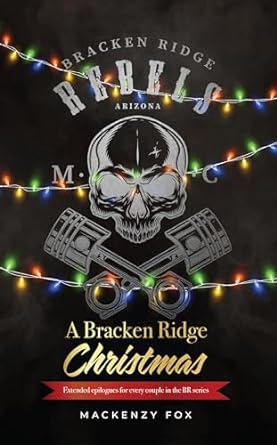 A Bracken Ridge Christmas (Bracken Ridge Rebels MC)