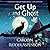 Get Up and Ghost (Chantilly Adair Psychic Medium #1)