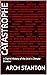 Catastrophe: A Digital Hist...