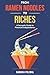 From Ramen Noodles to Riches by Radhika Paliwal