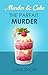 Murder and Cake : The Parfa...