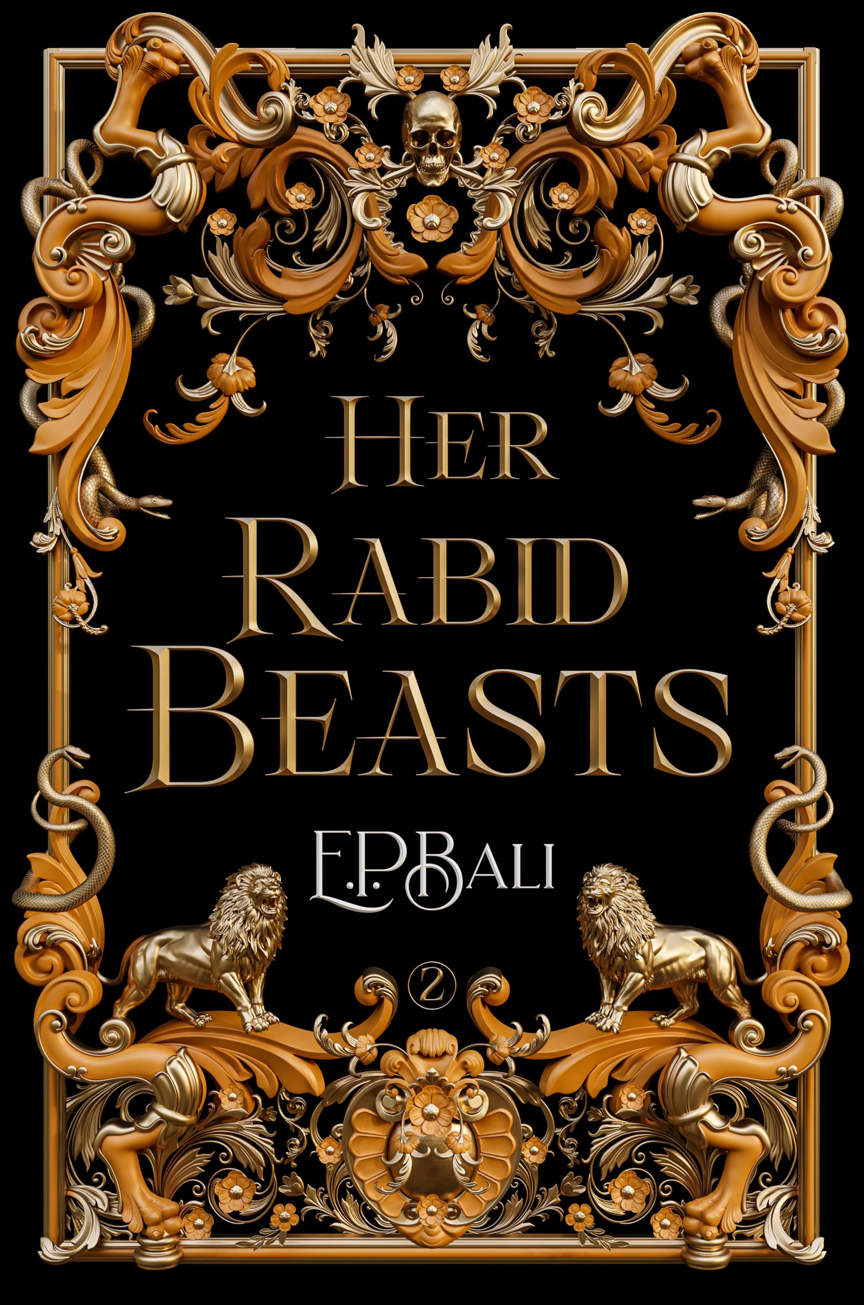 Her Rabid Beasts (Her Vicious Beasts Book 2)