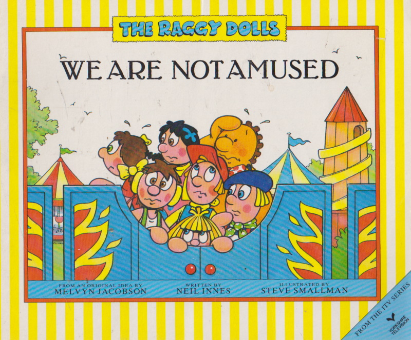 The Raggy Dolls: We Are Not Amused (The Raggy Dolls)