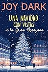 UNA NAVIDAD CON VISTAS A LA GRAN MANZANA by Joy  Dark