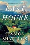 Last House: A Novel