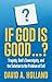 If God is Good . . .? : Tra...