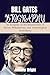 Bill Gates Biography: An Ex...