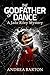 The Godfather of Dance by Andrea Barton The Godfather of Dance by Andrea Barton