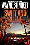 Swift and Silent:...