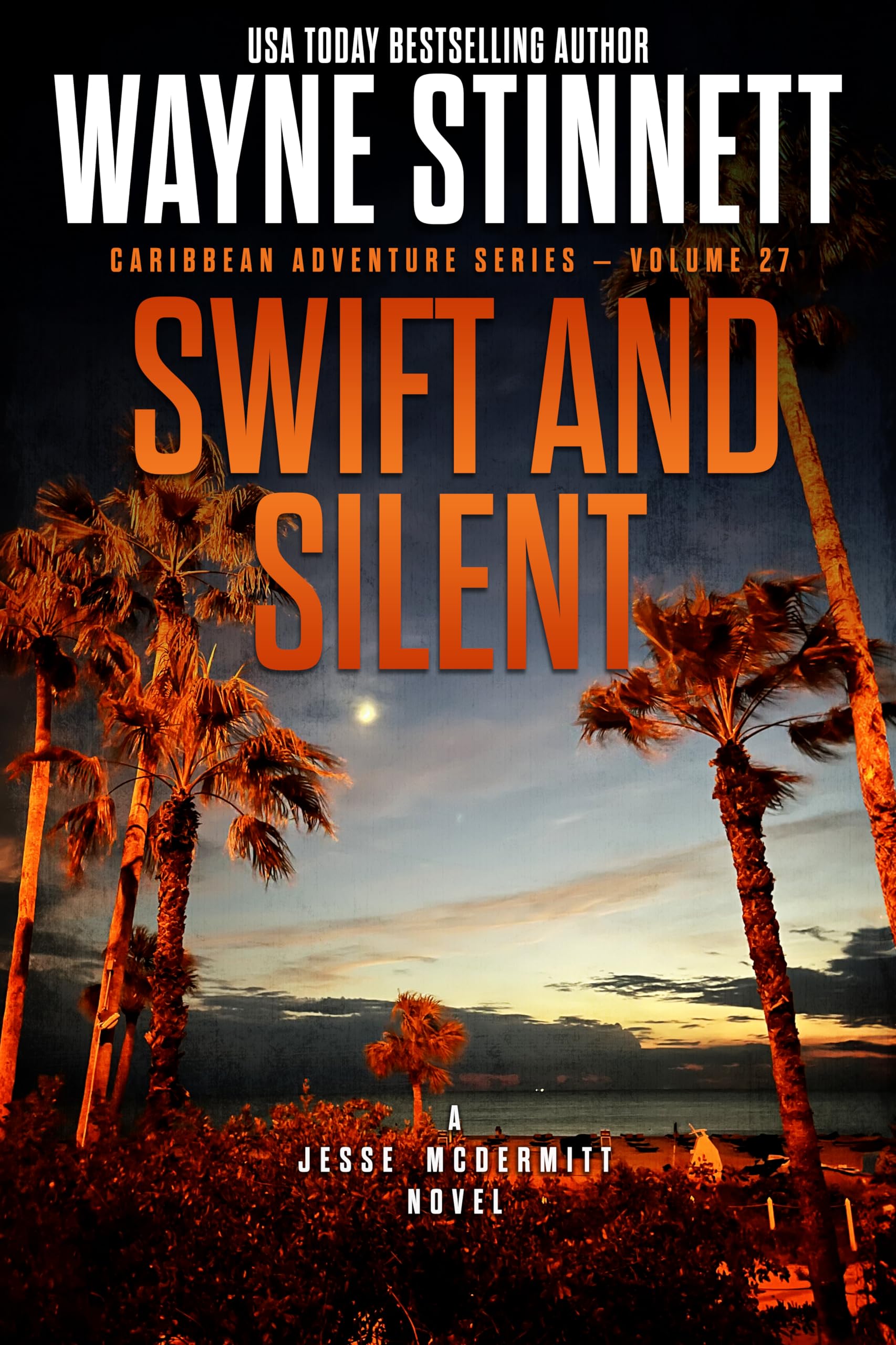 Swift and Silent: A Jesse McDermitt Novel (Caribbean Adventure Series Book 27)
