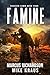 Famine: Ravaged Dawn Book 4...