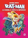 Rat-Man: La Scimm...