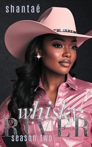 Whisky River Season Two: A Beau For Blake Munroe (Kindle Edition)