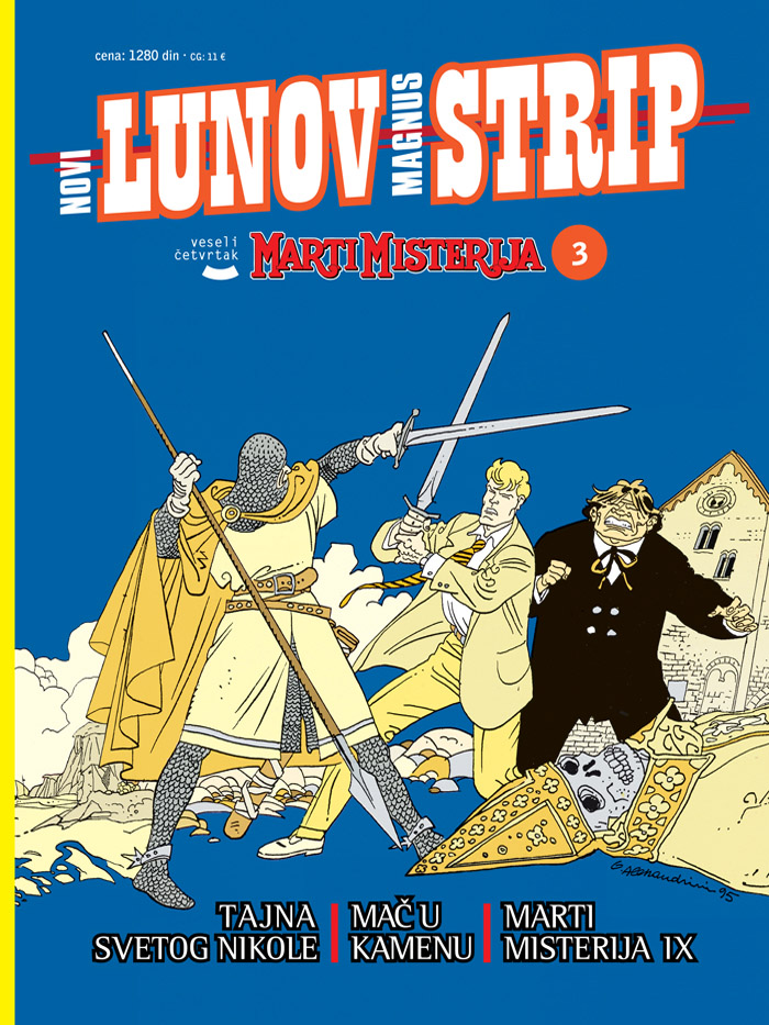 Novi Lunov magnus strip #3 Marti Misterija: Tajna Svetog Nikole - Mač u kamenu - Marti Misterija IX