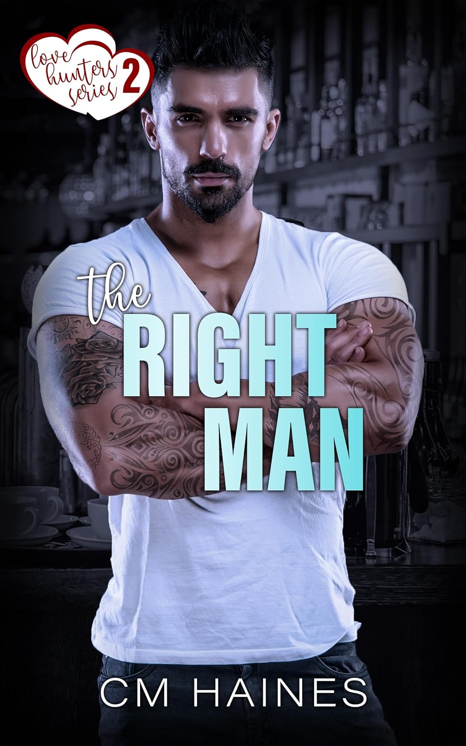The Right Man (Love Hunters #2)