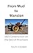 From Mud to Mansion: 1923 C...