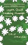 Laser Quit Smokin...