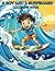 A Boy And A Surfboard by Lorie Carter