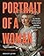 Portrait of a Woman: Art, Rivalry, and Revolution in the Life of Adélaïde Labille-Guiard