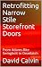 Retrofitting Narrow Stile S...